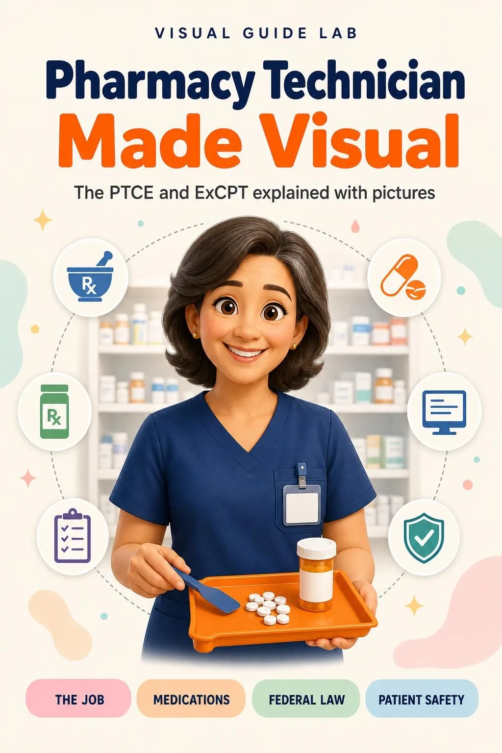 Pharmacy Technician Made Visual